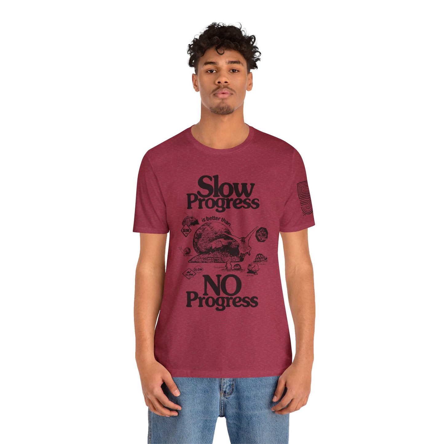 Slow Progress No Progress Tee