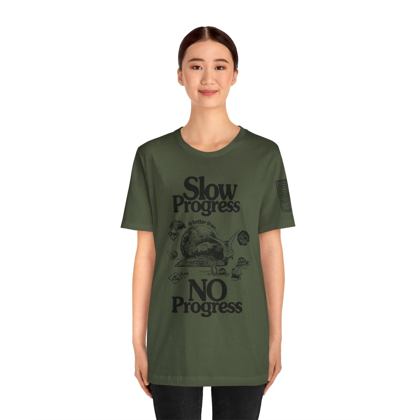 Slow Progress No Progress Tee