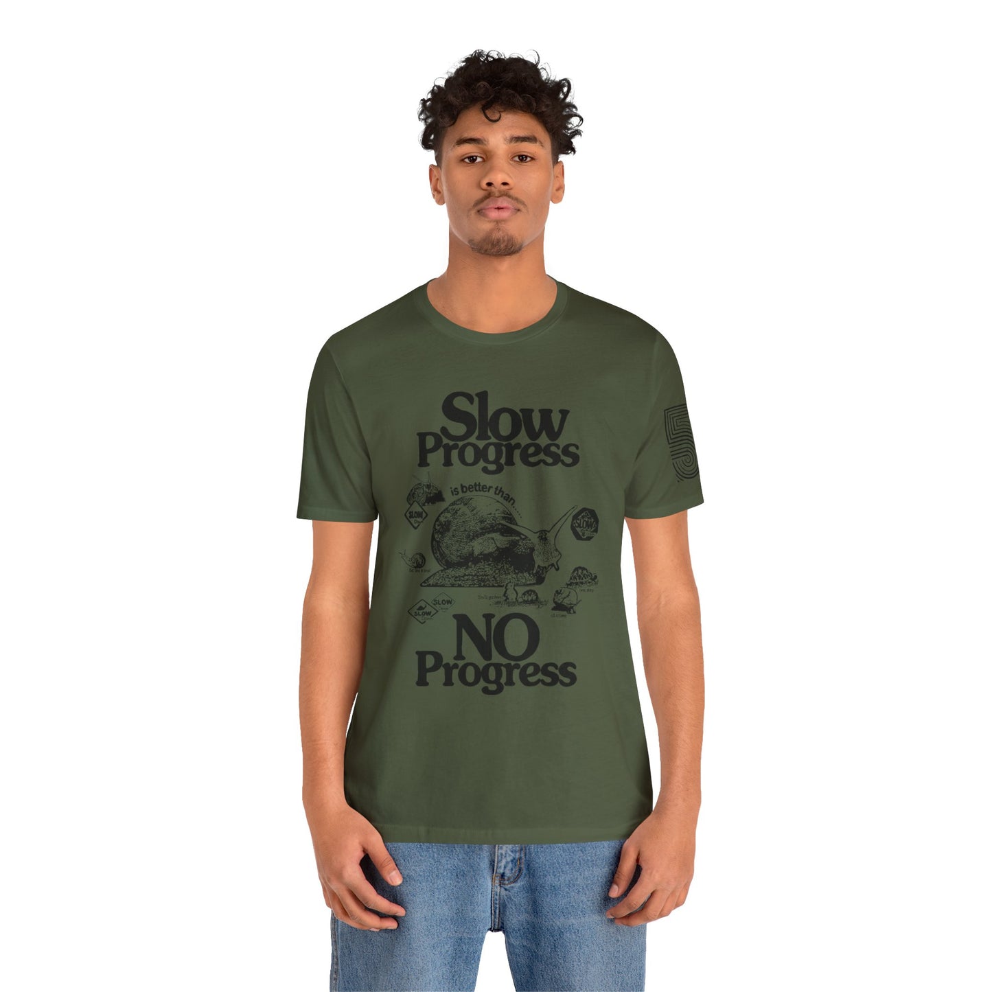Slow Progress No Progress Tee
